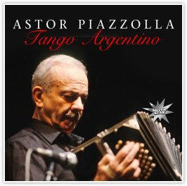 Astor Piazzolla – Tango Argentino